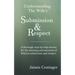 Understanding The Wife's Submission and Respect
