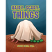 Hairy, Scary, Things