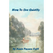 How To Live Quietly