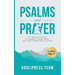 Psalms and Prayer: 31 Insights from A.W. Pink, C.H. Spurgeon, Thomas Watson, John Calvin, Matthew Henry, and more (LARGE PRINT)