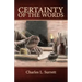 Certainty of the Words: Biblical Principles of Textual Criticism