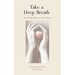 Take a Deep Breath