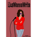 iJusWannaWrite