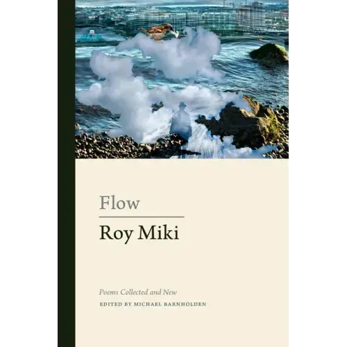 Flow: Poems Collected and New