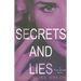 Secrets and Lies