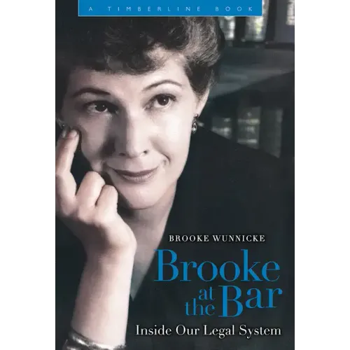 Brooke at the Bar: Inside Our Legal System