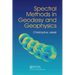 Spectral Methods in Geodesy and Geophysics