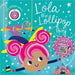 Lola the Lollipop Fairy