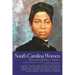 South Carolina Women: Their Lives and Times, Volume 2