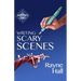 Writing Scary Scenes: Professional Techniques for Thrillers, Horror and Other Exciting Fiction