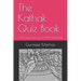 The Kathak Quiz Book: A fun way to test your Kathak knowledge