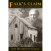 Falk's Claim: The Life and Death of a Redwood Lumber Town