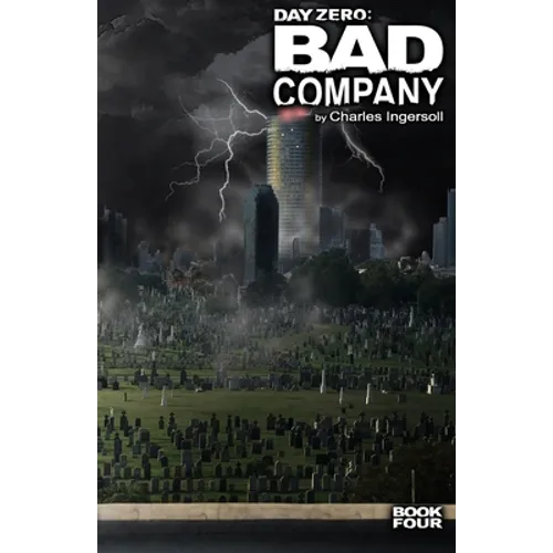Day Zero - Bad Company
