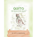 Quito the Cross - Eyed Quail