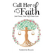 Call Her Faith: Seek Peace, Find Self, Know Love