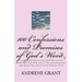 100 Confessions and Promises of God's word: For it is believing in your heart that you are made right with God, and it is by confessing with your mout