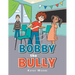 Bobby the Bully