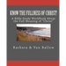 Know The Fullness Of Christ: A Bible Study Workbook For Groups Or Individuals