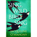 Sing, Wild Bird, Sing