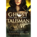Ghost in the Talisman