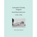 Lancaster County, Virginia Deed Book Abstracts 1701-1706