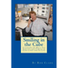 Smiling In the Cube: 5 Lessons To Help You Survive and Thrive in Cube Land and In Life