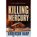 Killing Mercury