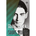 Franz Kafka: Short Stories