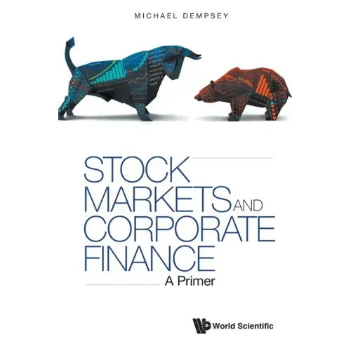 Stock Markets and Corporate Finance: A Primer