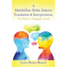 A Multibillion-Dollar Industry Translation & Interpretation: The Future in Language Careers