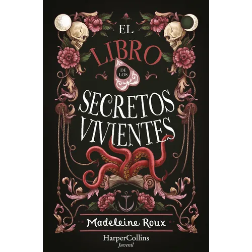El Libro de Los Secretos Vivientes (the Book of Living Secrets - Spanish Edition