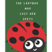 The Ladybug Who Lost Her Spots