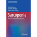 Sarcopenia: Research and Clinical Implications