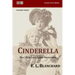 Cinderella: The 1878 Drury Lane Pantomime: Complete Libretto