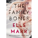 The Family Bones