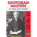 Shotokan Masters: In Their Own Words