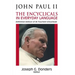 John Paul II: The Encyclicals in Everyday Language