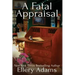 A Fatal Appraisal