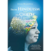 From Hinduism(Fear) to Christ(Love): Renewing the Mind: A Transformative Journey as a First-Generation Christian and American