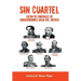 Sin Cuartel Lucha de Liberales Vs Conservadores Siglo XIX, Mexico