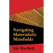 Navigating Materialistic Minefields