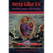Sexy Like Us: Disability, Humor, and Sexuality