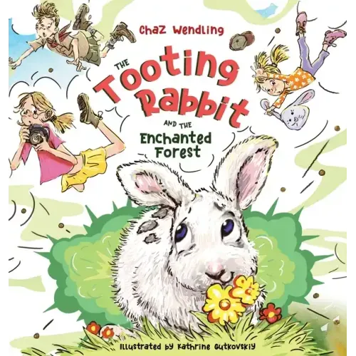 The Tooting Rabbit and the Enchanted Forest