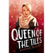 Queen of the Tiles