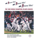 Braves Win! Braves Win! Braves Win!: The 1995 World Champion Atlanta Braves