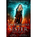 The Rebellious Sister: Unstoppable Liv Beaufont Book 1