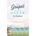 The Gospel Made Clear to Children