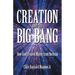 Creation and the Big Bang: How God Created Matter from Nothing