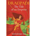 Draupadi - The Tale of an Empress
