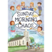 Sunday Morning Chaos